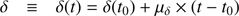 $$ \begin{aligned} \delta&\equiv&\delta (t)=\delta (t_0)+\mu _{\delta }\times (t-t_{0})\end{aligned} $$