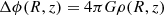 $$ \begin{aligned} \Delta \phi (R,z)=4 \pi G \rho (R,z) \end{aligned} $$