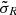 $ \tilde{\sigma}_{R} $