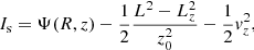 $$ \begin{aligned} I_{\rm s}=\Psi (R,z) -\frac{1}{2} \frac{L^2-L_z^2}{z_0^2} -\frac{1}{2}v_z^2 ,\end{aligned} $$