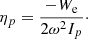 Mathematical equation: $$ \begin{aligned} \eta _{p} = \frac{-W_{\mathrm{e}}}{2\omega ^2I_{p}} \cdot \end{aligned} $$