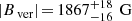 $ {|B_\text{ ver}|\,{=}\,1867_{-16}^{+18}\,\text{ G}} $
