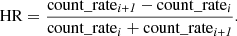 $$ \begin{aligned} \mathrm{HR}=\frac{\mathrm{count}\_{\rm rate}_{\textit{i+1}}-\mathrm{count}\_{\rm rate}_{i}}{\mathrm{count}\_{\rm rate}_i+\mathrm{count}\_{\rm rate}_{\textit{i+1}}}. \end{aligned} $$