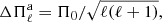 $$ \begin{aligned} \Delta \Pi _{\ell }^\mathrm{a}= \Pi _0 / \sqrt{\ell (\ell +1)}, \end{aligned} $$