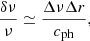 $$ \begin{aligned} \frac{\delta \nu }{\nu } \simeq \frac{\Delta \nu \Delta r}{c_{\rm ph}}, \end{aligned} $$