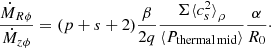 $$ \begin{aligned} \frac{\dot{M}_{R\phi }}{\dot{M}_{z\phi }}=(p+s+2)\frac{\beta }{2q}\frac{\Sigma {\langle c_s^2\rangle }_{\rho }}{{\langle P_{\rm thermal\,mid}\rangle }}\frac{\alpha }{R_0}\cdot \end{aligned} $$