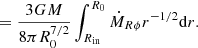 $$ \begin{aligned}&=\frac{3GM}{8\pi R_0^{7/2}}\int ^{R_0}_{R_{\rm in}}\dot{M}_{R\phi }r^{-1/2}\mathrm{d}r. \end{aligned} $$