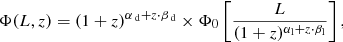 $$ \begin{aligned} \Phi ({L,z})=(1+{z})^{\alpha _{\text{ d}}+{z}\cdot \beta _{\text{ d}}} \times \Phi _0 \left[ \dfrac{{L}}{(1+{z})^{\alpha _{\rm l}+{z}\cdot \beta _{\rm l}}} \right], \end{aligned} $$