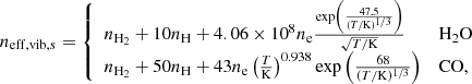 Mathematical equation: $$ \begin{aligned} n_{\mathrm{eff,vib} ,s}=\left\{ \begin{array}{ll} n_{{\mathrm{H} }_2}+10n_{\mathrm{H} }+4.06\times 10^{8}n_{\mathrm{e} } \frac{\exp \left(\frac{47.5}{(T/{\mathrm{K} })^{1/3}} \right)}{\sqrt{T/{\mathrm{K} }}}&{\mathrm{H} }_2\mathrm{O} \\ n_{{\mathrm{H} }_2}+50n_{\mathrm{H} }+43 n_{\mathrm{e} } \left(\frac{T}{{{\mathrm{K} }}}\right)^{0.938}\exp \left(\frac{68}{(T/{\mathrm{K} })^{1/3}} \right)&\mathrm{CO} , \end{array}\right. \end{aligned} $$