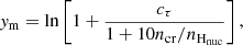 Mathematical equation: $$ \begin{aligned} y_{\rm m}=\ln \left[ 1+\frac{c_{\tau }}{1+10n_{\rm cr}/n_{{\mathrm{H} }_{\rm nuc}}}\right], \end{aligned} $$