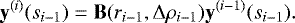 \begin{equation*} \mathbf{y}^{(i)}(s_{i-1})=\mathbf{B}(r_{i-1},{\mathrm{\Delta}}\mathrm{\rho}_{i-1})\mathbf{y}^{(i-1)}(s_{i-1}). \end{equation*}