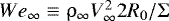 Mathematical equation: ${{We}}_{\infty} \equiv \mathrm{\rho} _{\infty} V_{\infty} ^2 2R_0 /\mathrm{\Sigma}$