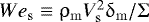 Mathematical equation: ${{We}}_{\rm{s}} \equiv \mathrm{\rho} _{\rm{m}} V_{\rm{s}} ^2 \mathrm{\delta} _{\rm{m}} /\mathrm{\Sigma}$