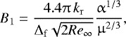 Mathematical equation: \[ B_1 = \frac{{4.4\mathrm{\pi} \,k_{\rm{r}} }}{{{\mathrm{\Delta}} _{\rm{f}} \sqrt {2{\mathop{Re}\nolimits} _{\infty} } }}\frac{{\mathrm{\alpha} ^{1/3} }}{{\mathrm{\mu} ^{2/3} }}, \]