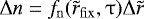 Mathematical equation: \[ {\mathrm{\Delta}} n = f_{\rm{n}} (\tilde r_{\rm{fix}} ,\mathrm{\tau} ){\mathrm{\Delta}} \tilde r \]