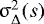 Mathematical equation: $\mathrm{\sigma}_{\mathrm{\Delta}}^2(s)$