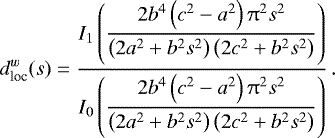 Mathematical equation: \begin{equation*}d^w_{\textrm{loc}}(s)=\displaystyle\frac{I_1\left(\displaystyle\frac{2 b^4 \left(c^2-a^2\right) \mathrm{\pi} ^2 s^2}{\left(2 a^2+b^2 s^2\right) \left(2 c^2+b^2 s^2\right)}\right)}{I_0\left(\displaystyle\frac{2 b^4 \left(c^2-a^2\right) \mathrm{\pi} ^2 s^2}{\left(2 a^2+b^2 s^2\right) \left(2 c^2+b^2 s^2\right)}\right)}\,. \end{equation*}