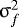 Mathematical equation: $\mathrm{\sigma}_f^2$