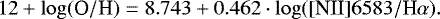 Mathematical equation: \begin{equation*} 12 + \log(\textrm{O}/\textrm{H}) = 8.743 + 0.462 \cdot \log([\textrm{NII}]6583/\textrm{H}\alpha).\end{equation*}