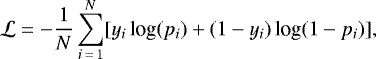 Mathematical equation: \begin{equation*} {\mathcal{L}} = -\frac{1}{N}\sum_{i\,=\,1}^{N}[y_i\, \textrm{log}(p_i) + (1-y_i)\, \textrm{log}(1-p_i)],\end{equation*}