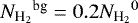 Mathematical equation: ${N_{\textrm{H}_{2}}}^{\textrm{bg}}=0.2{N_{\textrm{H}_{2}}}^0$