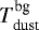 Mathematical equation: $T_{\textrm{dust}}^{\textrm{bg}}$
