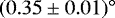 Mathematical equation: $(0.35 \pm 0.01)^{\circ}$
