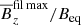 Mathematical equation: $ \overline{B}_z^\mathrm{fil\,max}/B_{\rm eq} $