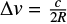 Mathematical equation: $ \Delta {\it v} = \frac{c}{2R} $