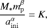 Mathematical equation: \begin{equation*} \frac{M_* m_{\mathrm{p}}^{\beta}}{a_{\mathrm{ini}}^{\alpha}} = K,\end{equation*}