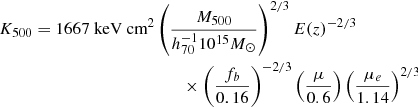 Mathematical equation: $$ \begin{aligned} K_{500} = 1667 \text{ keV} \text{ cm}^2&\left(\frac{ M_{500} }{ h_{70}^{-1} 10^{15} M_\odot } \right)^{2/3} E(z)^{-2/3}\nonumber \\&\qquad \times \left(\frac{f_b}{0.16} \right)^{-2/3} \left( \frac{\mu }{0.6} \right) \left( \frac{\mu _e}{1.14} \right)^{2/3} \end{aligned} $$
