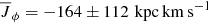 Mathematical equation: $ \overline{J}_\phi = -164\pm 112\,\rm\,kpc\,km\,s^{-1} $