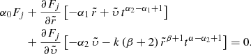 Mathematical equation: $$ \begin{aligned} \alpha _0 F_j&+ \frac{\partial F_j}{\partial {\tilde{r}}} \left[ -\alpha _1\, {\tilde{r}} + {\tilde{\upsilon}}\, t^{\alpha _2-\alpha _1+1} \right] \nonumber \\&+\frac{\partial F_j}{\partial {\tilde{\upsilon}}} \left[ -\alpha _2\, {\tilde{\upsilon}}-k\,(\beta +2)\,{\tilde{r}}^{\beta +1} t^{\alpha -\alpha _2+1}\right]=0. \end{aligned} $$