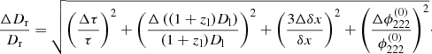 Mathematical equation: $$ \begin{aligned} \dfrac{\Delta D_\mathrm{r} }{D_\mathrm{r} } = \sqrt{\left( \dfrac{\Delta \tau }{\tau } \right)^2 + \left( \dfrac{\Delta \left( (1+z_\mathrm{l} ) D_\mathrm{l} \right)}{(1+z_\mathrm{l} ) D_\mathrm{l} } \right)^2 + \left( \dfrac{3\Delta \delta x}{\delta x} \right)^2 + \left( \dfrac{\Delta \phi _{222}^{(0)}}{\phi _{222}^{(0)}} \right)^2}\cdot \end{aligned} $$
