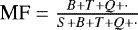Mathematical equation: $\textrm{MF} = \frac{B+T+Q+\cdot}{S+B+T+Q+\cdot}$