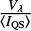 Mathematical equation: $ \frac{V_{\lambda}}{{\langle}I_{\rm QS}{\rangle}} $