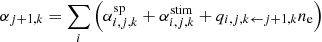 Mathematical equation: $$ \begin{aligned} \alpha _{j+1,k} = \sum _{i} \left( \alpha ^{\mathrm{sp} }_{i,j,k} + \alpha ^{\mathrm{stim} }_{i,j,k} + q_{i,j,k \leftarrow j+1,k} n_{\mathrm{e} } \right) \end{aligned} $$