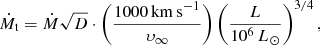 Mathematical equation: $$ \begin{aligned} \dot{M}_{\rm t} = \dot{M} \sqrt{D} \cdot \left( \frac{1000\,\mathrm{km\,s}^{-1}}{\upsilon_\infty } \right) \left( \frac{L}{10^6\,L_\odot } \right)^{3/4}, \end{aligned} $$