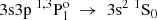Mathematical equation: $ {\rm{3s3p}}{~^{{\rm{1}},{\rm{3}}}}{\rm{P}}_{\rm{1}}^{\rm{o}}~ \to ~{\rm{3}}{{\rm{s}}^{\rm{2}}}{~^{\rm{1}}}{{\rm{S}}_{\rm{0}}} $