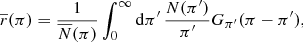 Mathematical equation: $$ \begin{aligned}&\overline{r}(\pi )=\frac{1}{\overline{N}(\pi )} \int _0^\infty \mathrm{d}\pi ^\prime \,\frac{N(\pi ^\prime )}{\pi ^\prime }G_{\pi ^\prime }(\pi -\pi ^\prime ), \end{aligned} $$