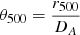 Mathematical equation: $ \theta_{500}=\frac{r_{500}}{D_A} $