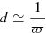 Mathematical equation: $ d\simeq\frac{1}{\varpi} $