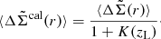 Mathematical equation: $$ \begin{aligned} \langle \Delta \tilde{\Sigma }^\mathrm{cal}(r) \rangle = \frac{ \langle \Delta \tilde{\Sigma }(r) \rangle }{1+K(z_{\rm L})}\cdot \end{aligned} $$