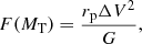 Mathematical equation: $$ \begin{aligned} F(M_{\rm T}) = \frac{r_{\rm p} \Delta V^2}{G}, \end{aligned} $$