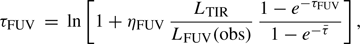 Mathematical equation: $$ \begin{aligned} \tau _{\rm FUV}\,=\,\ln \left[ 1 + \eta _{\rm FUV}\, \frac{L_{\rm TIR}}{L_{\rm FUV}(\mathrm{obs})}\, \frac{1-e^{-\tau _{\rm FUV}}}{1-e^{-\bar{\tau }}} \right], \end{aligned} $$