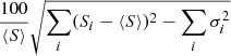 Mathematical equation: $ \frac{100}{\langle S\rangle}\sqrt{\sum_{i}(S_{i}-\langle S\rangle)^2 - \sum_{i}\sigma_{i}^2} $