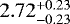 Mathematical equation: $2.72_{-0.23}^{+0.23}$