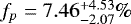 Mathematical equation: $f_p=7.46_{-2.07}^{+4.53}\%$