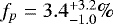 Mathematical equation: $f_p=3.4_{-1.0}^{+3.2}\%$