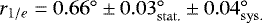 Mathematical equation: $r_{1/e} = 0.66^{\circ} \pm 0.03_{\mathrm{stat.}}^{\circ} \pm 0.04_{\mathrm{sys.}}^{\circ}$